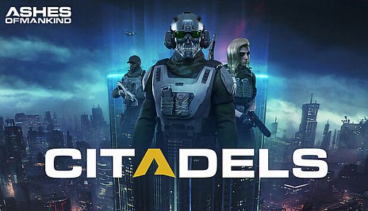 Ashes of Mankind: Citadels