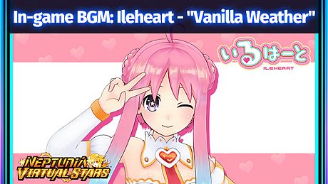 Neptunia Virtual Stars - In-game BGM: Ileheart - "Vanilla Weather" DLC