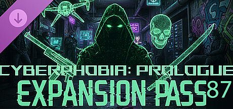 Cyberphobia: Prologue - Expansion Pass 87