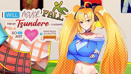 I Will Never Fall For My Tsundere Classmate, So I Will Just Date A Background Character Instead! Game