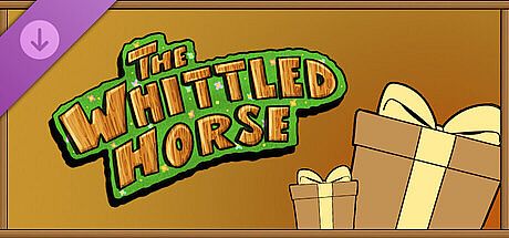 The Whittled Horse Bonus Bundle DLC