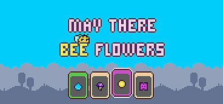 May There Bee Flowers