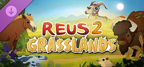 Reus 2 - Grasslands
