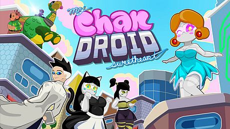 My Chandroid Sweetheart Game