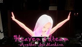 Heaven's Dream -Another- Sex Machine.
