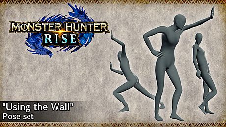 MONSTER HUNTER RISE - "Using the Wall" Pose Set DLC