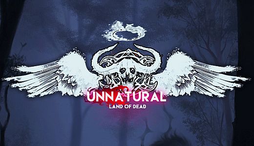 Unnatural : Land Of Dead