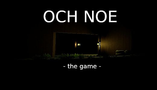 OCH NOE -thegame-