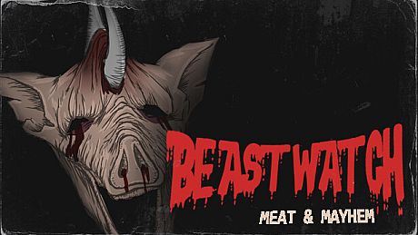 BEASTWATCH: Meat & Mayhem Game