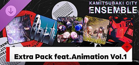 KAMITSUBAKI CITY ENSEMBLE - Extra Pack feat. Animation Vol.1 DLC