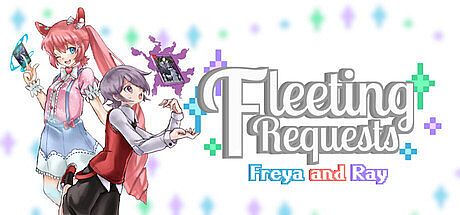 Fleeting Requests: Freya and Ray Game