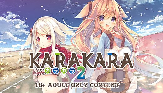 KARAKARA2 - 18+ Adult Only Content