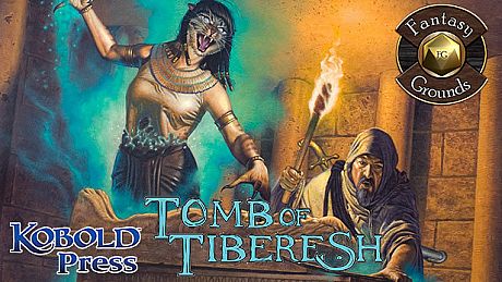 Fantasy Grounds - Tomb of Tiberesh (5E) DLC