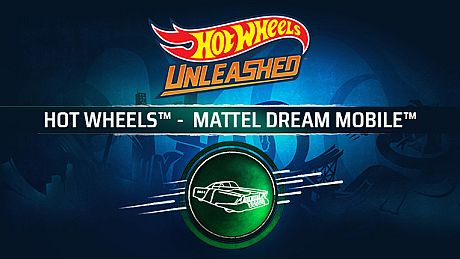 HOT WHEELS - Mattel Dream Mobile DLC