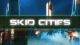 Skid Cities