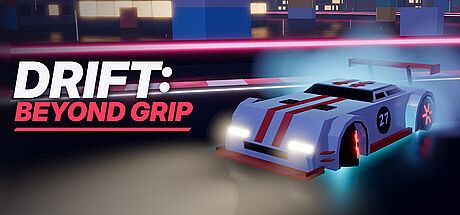 Drift: Beyond Grip Game
