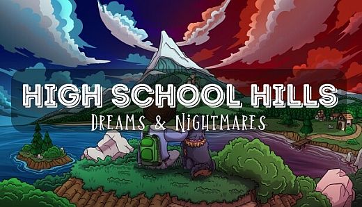 High School Hills: Dreams & Nightmares