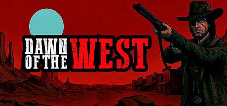 Dawn of the West Game
