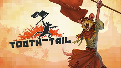 Tooth and Tail