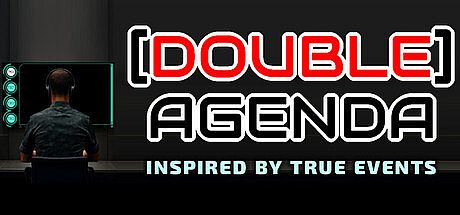 Double Agenda - Inspired by True Events Game