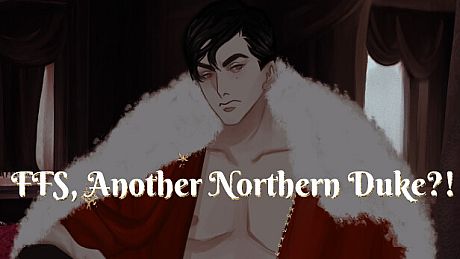 FFS, Another Northern Duke?! Game