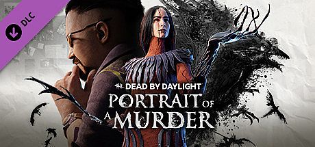 Dead by Daylight - Portrait of a Murder Chapter DLC
