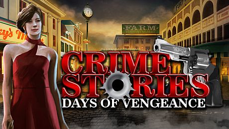 Crime Stories : Days of Vengeance Game
