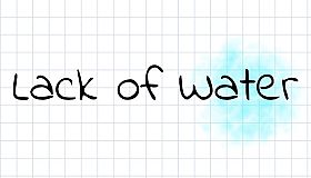 Lack of Water