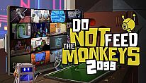 Acheter Do Not Feed the Monkeys 2099 PC