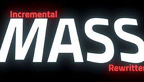 Incremental Mass Rewritten