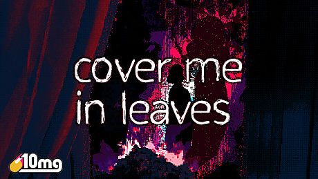 10mg: Cover Me In Leaves Game