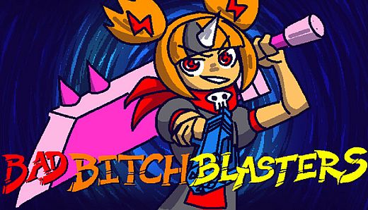 Bad Bitch Blasters