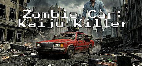 Zombie Car: Kaiju Killer