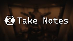 Take Notes