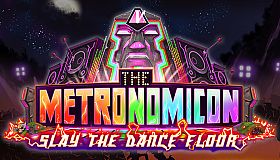 The Metronomicon: Slay The Dance Floor