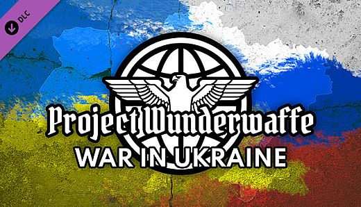 Project Wunderwaffe - War in Ukraine