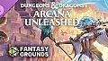 Fantasy Grounds - Dungeons & Dragons Arcana Unleashed