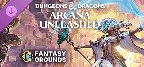 Fantasy Grounds - Dungeons & Dragons Arcana Unleashed