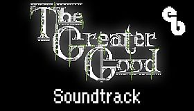 The Greater Good - Soundtrack