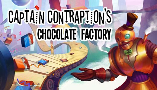 Captain Contraption's Chocolate Factory
