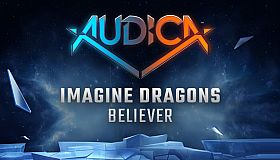 AUDICA - Imagine Dragons - "Believer"