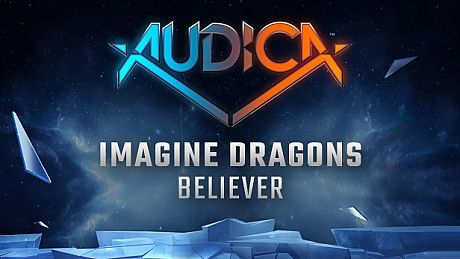 AUDICA - Imagine Dragons - "Believer" DLC