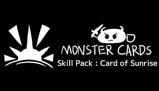 MONSTER CARDS - Skill Pack : Card of Sunrise