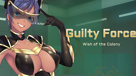 Guilty Force: Wish of the Colony Game