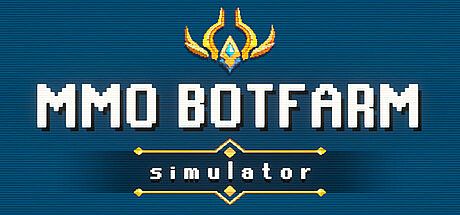 MMO Botfarm Simulator Game