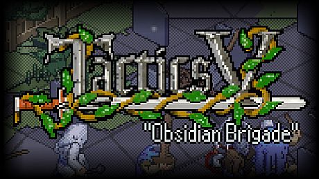 Tactics V: "Obsidian Brigade" Game