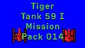 Tiger Tank 59 Ⅰ Mission Pack 014