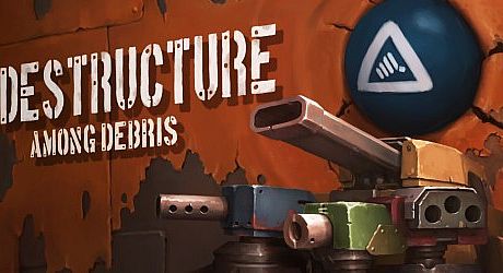 DESTRUCTURE: Among Debris Game