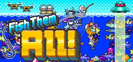 Fish Them All! Game