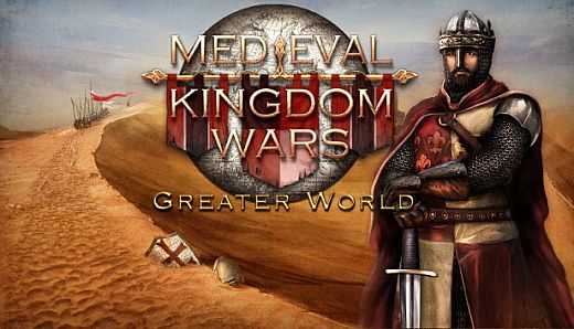 Medieval Kingdom Wars - Greater World